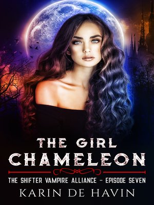 cover image of The Girl Chameleon Episode Seven
